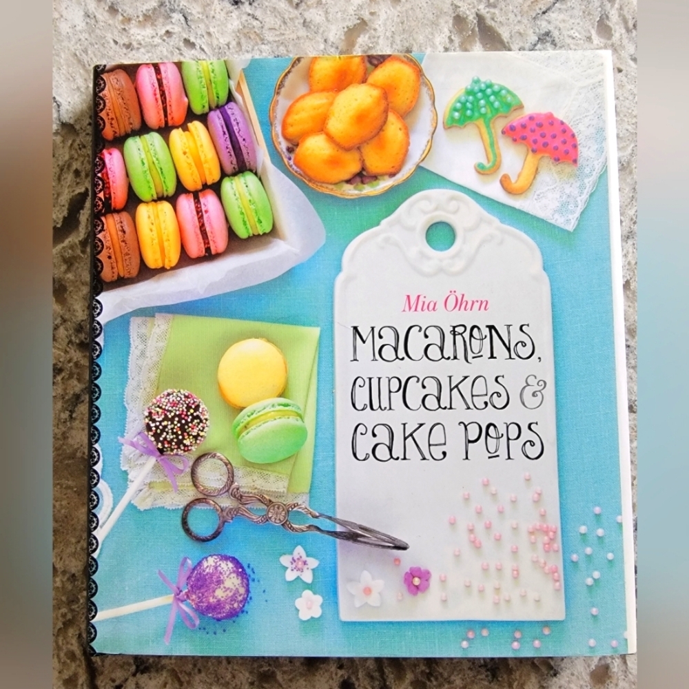 Brand New Macarons, Cupcakes & Cake Pops Book - Bundle for 3 or 4/$15 pricing!